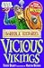 Vicious Vikings (Horrible Histories)