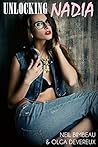 Unlocking Nadia (Unlocking Their Desires Book Four)