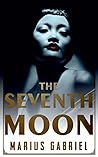 The Seventh Moon:...