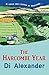 The Harcombe Year (Crumps Barn Studio Personal Memoir)