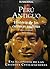 Perú Antiguo: Historia de las culturas andinas (Enciclopedia de las Grandes Civilizaciones, Vol. 15)