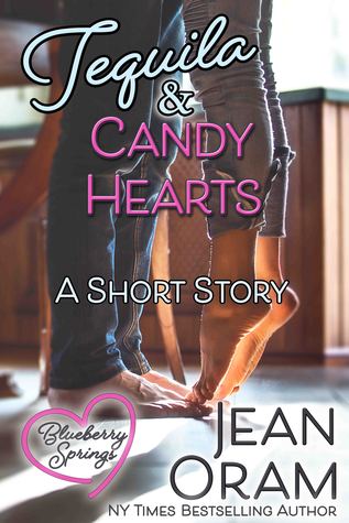 Tequila and Candy Hearts (Blueberry Springs #4.1; Blueberry Springs Sweet Treats, #1)