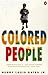 Colored People : A Memoir
