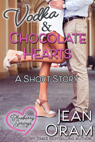 Vodka and Chocolate Hearts (Blueberry Springs #4.3; Blueberry Springs Sweet Treats, #3)