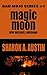 Magic Moon (Bad Mojo #1)