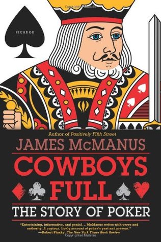 Cowboys Full: The Story of Poker (Hardcover)