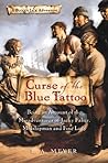 Curse of the Blue Tattoo by L.A. Meyer
