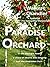 Paradise Orchard by Walker Chandler