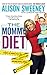 The Mommy Diet