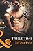 Triple Time (The Art of Seduction, #2)
