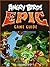 Angry Birds Epic Game Guide