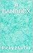 A Bandbox by Ricky  Martin