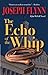 The Echo of the Whip (Jim M...