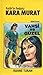 Vahşi ve Güzel (Fatih'in Fedaisi Kara Murat #1)