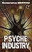 Psyche Industry