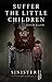 Suffer the Little Children (Sinister 2)