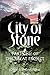 City of Stone: Part 1 of The Great Project