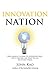 Innovation Nation: How Amer...
