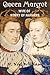 Queen Margot: Wife of Henry of Navarre