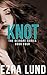 Knot (The Deirdre Series #4)