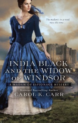 India Black and the Widow of Windsor (Madam of Espionage, #2)