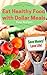 Eat Healthy Food with Dollar Meals by Helen Walker