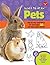 Learn to Draw Pets: Step-by-step instructions for more than 25 cute and cuddly animals