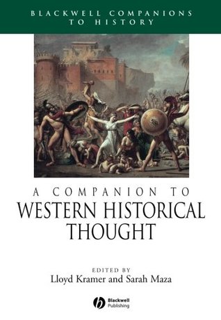 A Companion to Western Historical Thought (Paperback)