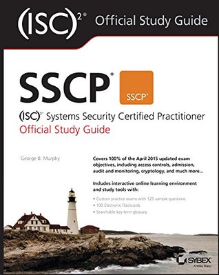 SSCP (ISC)2 Systems Security Certified Practitioner Official Study Guide