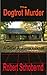 The Dogtrot Murder - a Carter A. Johnson  Novel by Robert Schobernd