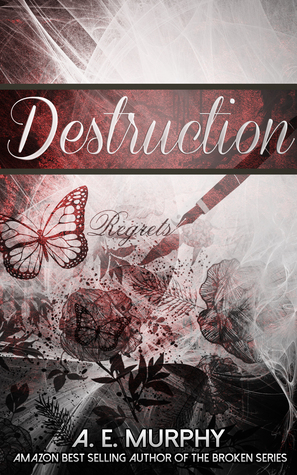 Destruction (The Distraction Trilogy, #2)
