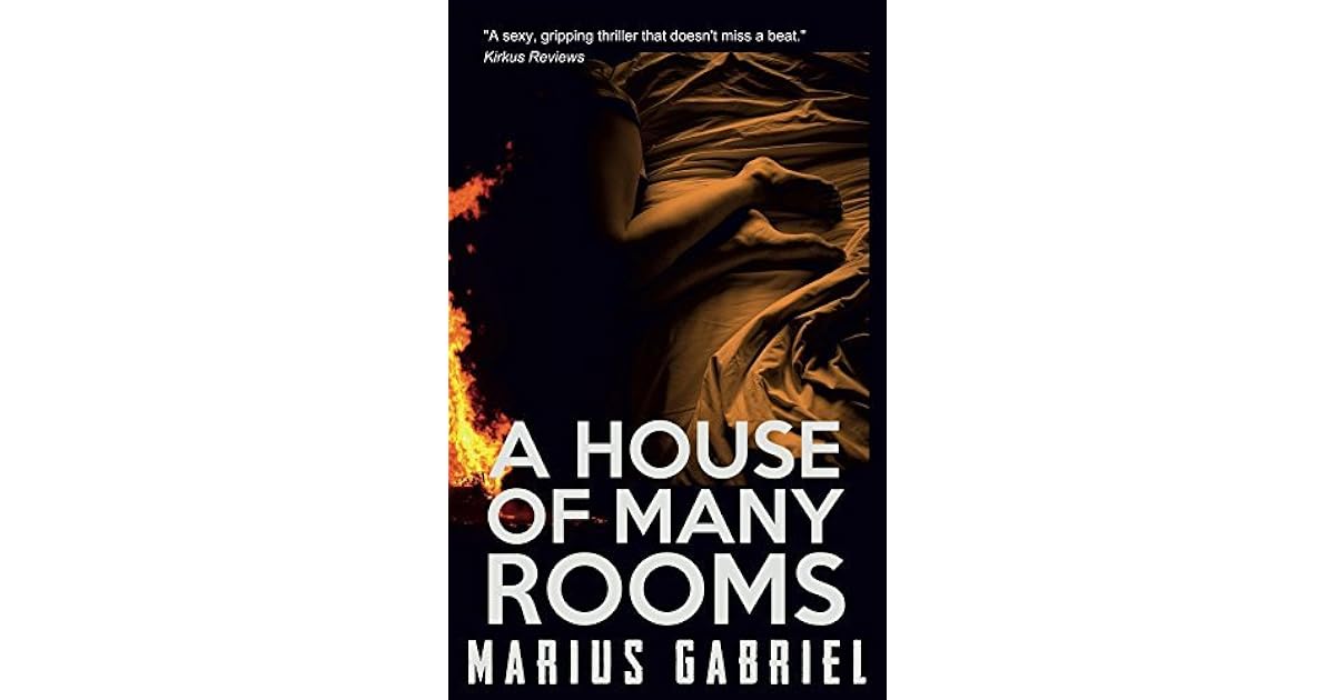 A House Of Many Rooms By Marius Gabriel