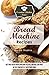Bread Machine Recipes: Hot and Fresh Bread Machine Recipes Anyone Can Make in the Comfort of Their Own Home (The Essential Kitchen Series Book 82)