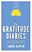 The Gratitude Diaries: How a Year of Living Gratefully Changed My Life