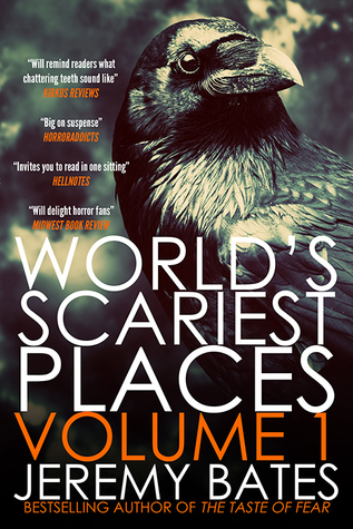 World's Scariest Places: Volume 1 (World's Scariest Places #1-2)