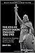 The Idea of Anglo-Saxon England 1066 - 1901: Remembering, Forgetting, Deciphering, and Renewing the Past