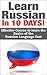 Learn Russian In 10 DAYS! - Effective Course to Learn the Bas... by Patrice Lowe