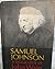 Samuel Johnson. A Biography