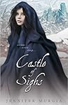 Castle of Sighs by Jennifer Murgia
