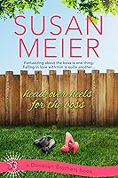 Head Over Heels for the Boss (The Donovan Brothers, #3)