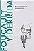 Foucault y Derrida: Pensami...