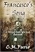 Francesco's Song: Love, War and Rememberance: A Novel Based on True Events