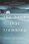 The Hand That Trembles