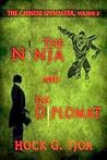 The Ninja and the Diplomat by Hock G. Tjoa