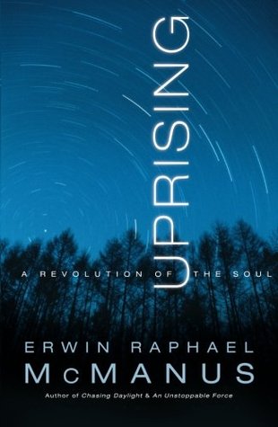 Uprising: A Revolution of the Soul (Paperback)