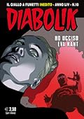 Diabolik anno LIV n. 10: Ho ucciso Eva Kant