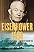 Eisenhower 1956: The Presid...