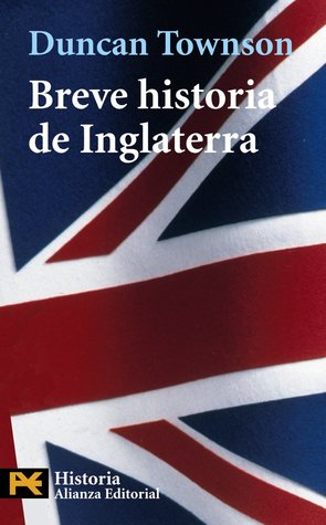 Breve historia de Inglaterra (Humanidades / Humanities) (Spanish Edition)