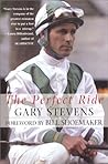 The Perfect Ride by Gary Stevens