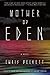Mother of Eden (Dark Eden, #2)